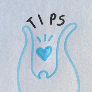 May include: A blue hand-drawn illustration of two hands holding a heart with the word "TIPS" written above it.