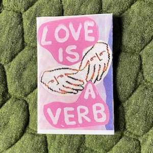 Love is a Verb Mini Zine