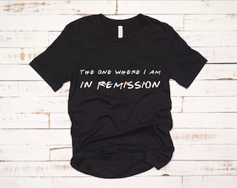Cancer Remission Tee: Customizable Survivor Gift