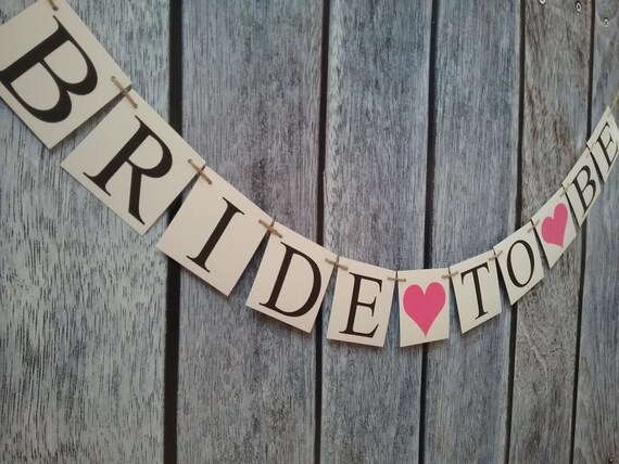 Bride To Be Banner Engagement Banner Engaged Sign Bridal Etsy