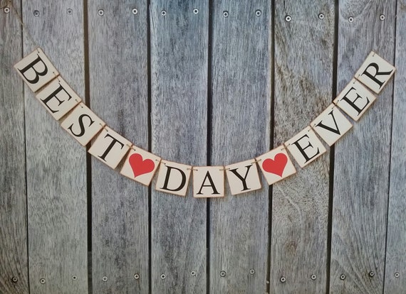 Best Day Ever Banner Wedding Banner Wedding Decorations Etsy