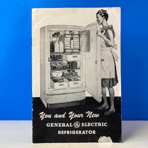 You And Your New General Electric Refrigerator 1947
