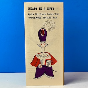 Puede incluir: Una tarjeta de receta vintage con una ilustración de dibujos animados de una mujer con un sombrero morado y una capa roja. El texto dice "Ready in a Jiffy Quick Mix Flavor Twists with UNDERWOOD DEVILED HAM".