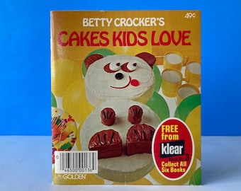 Betty Crocker&#39;s Cakes Kids Love Booklet