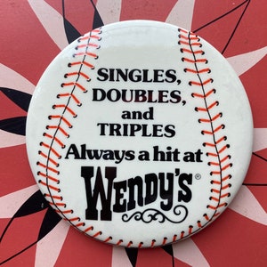 Always A Hit At Wendy&#39;s Pin Button