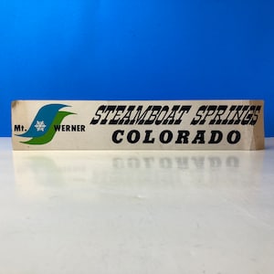 Vintage Bumper Sticker Steamboat Springs Colorado