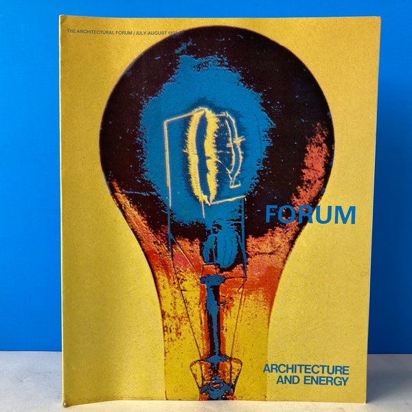 The Architectural Forum July - August 1973