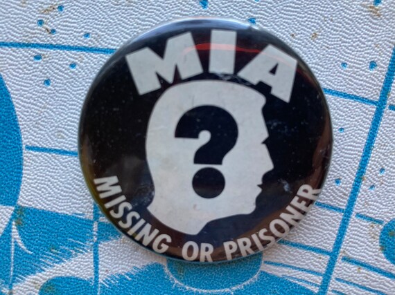 MIA Missing or Prisoner Pin Button - image 1