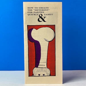 Puede incluir: Un folleto vintage con una ilustración de dibujos animados de un chef que lleva un sombrero morado y blanco. El texto del folleto dice "How to Create the "Different" for Parties... Quickly & Easily".