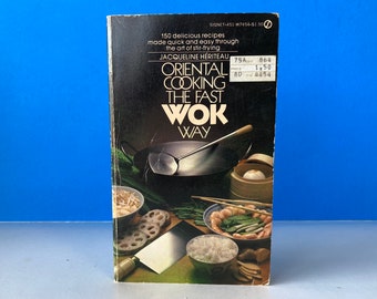 Oriental Cooking The Fast Wok Way