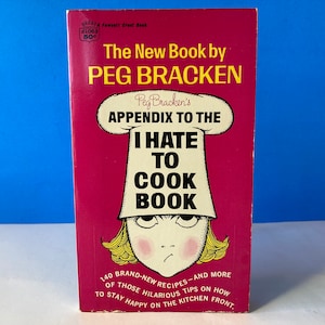 Appendix To The I Hate To Cook Book Bracken
