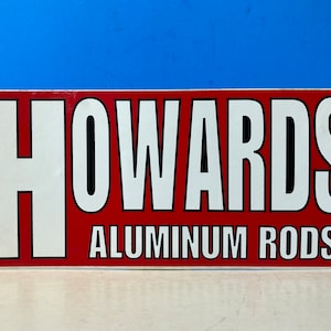 Vintage Howards Aluminum Rods Decal