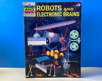 The How and Why Wonder Buch Roboter und Elektrische Gehirne