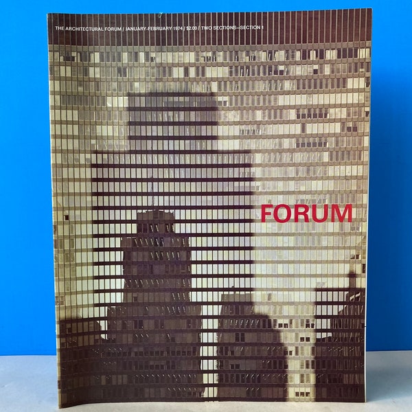 The Architectural Forum January - February 1974