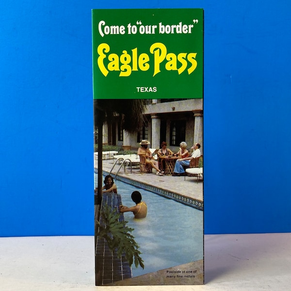 Eagle Pass Texas - Piedras Negras Coahuila Mexico Brochure