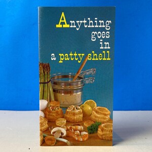Anything Goes In A Patty Shell Pepperidge Farm Brochure
