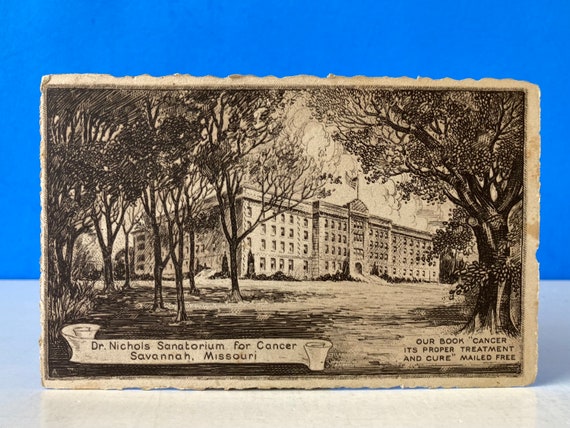 Dr. Nichols Sanatarium for Cancer Postcard Savannah Missouri - Etsy