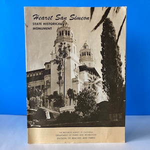 Hearst San Simeon Historical Monument Booklet
