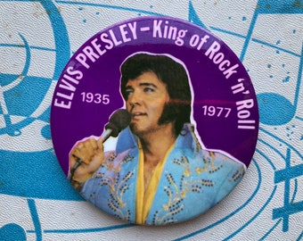 Elvis Presley King Of Rock N Roll Pin Button