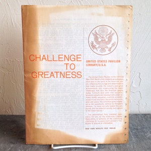 Challenge To Greatness United States Pavilion Library New York World&#39;s Fair
