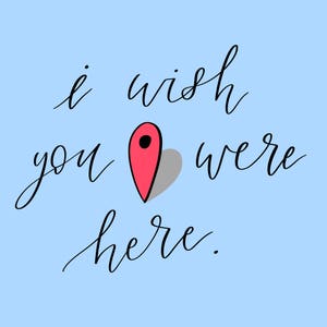 I wish you were here (digital download)