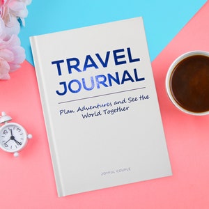 Carnet de voyage pour couple - Agenda d'aventures et livre de souvenirs, cadeau romantique pour les voyageurs, journal à couverture rigide parfait pour la Saint-Valentin