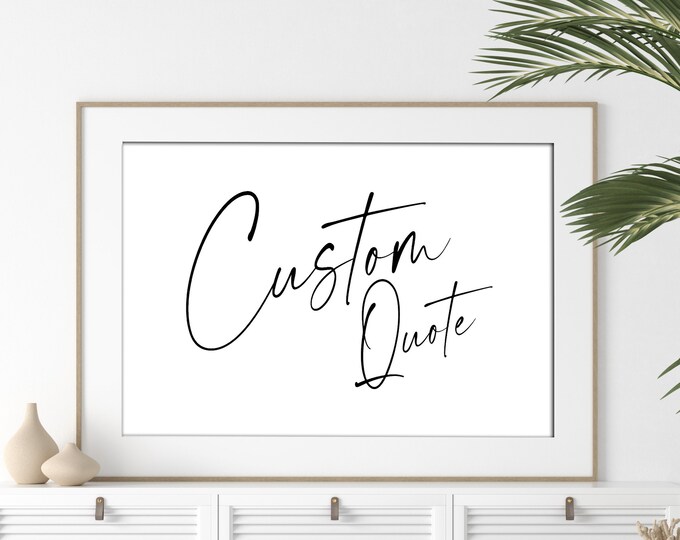 Custom Quote Printable, Customizable Print, Quote Wall Art, Typography ...