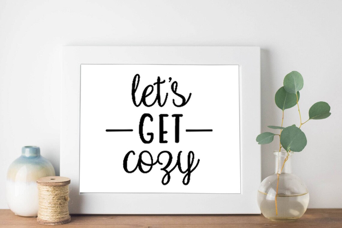 Let's Get Cozy Print Printable Wall Art Winter Decor - Etsy
