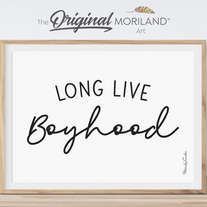 Long Live Boyhood Sign, Printable Wall Art, Long Live Boyhood Print, Nursery Wall Decor, Boys Room Decor, Playroom Sign, Quote Print
