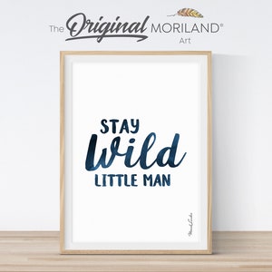 Stay Wild Little Man Quote Art Print, Printable Bros Wall Art, Watercolor Art, Toddler Boy Room Decor, Boys Bedroom Poster | By MORILAND®