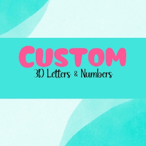 Letras y números 3D personalizados