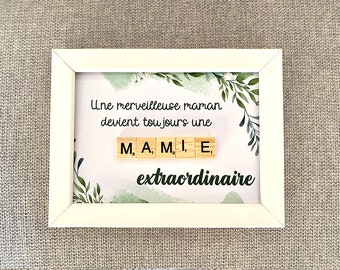 Cadre scrabble - Merveilleuse Maman Mamie extraordinaire - cadre noir ou blanc