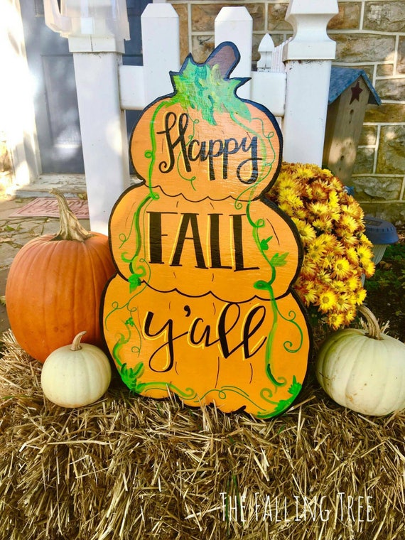 Fall Decor Thanksgiving Decorations Pumpkin Sign Yard Art Happy Fall Yall Available With Or Without Yard Stake