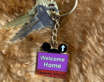 Welcome home keychain | Disney road sign keychain| Disney Road Sign| Disney keychain| Disney World Road Sign keychain| Disney Home keychain|