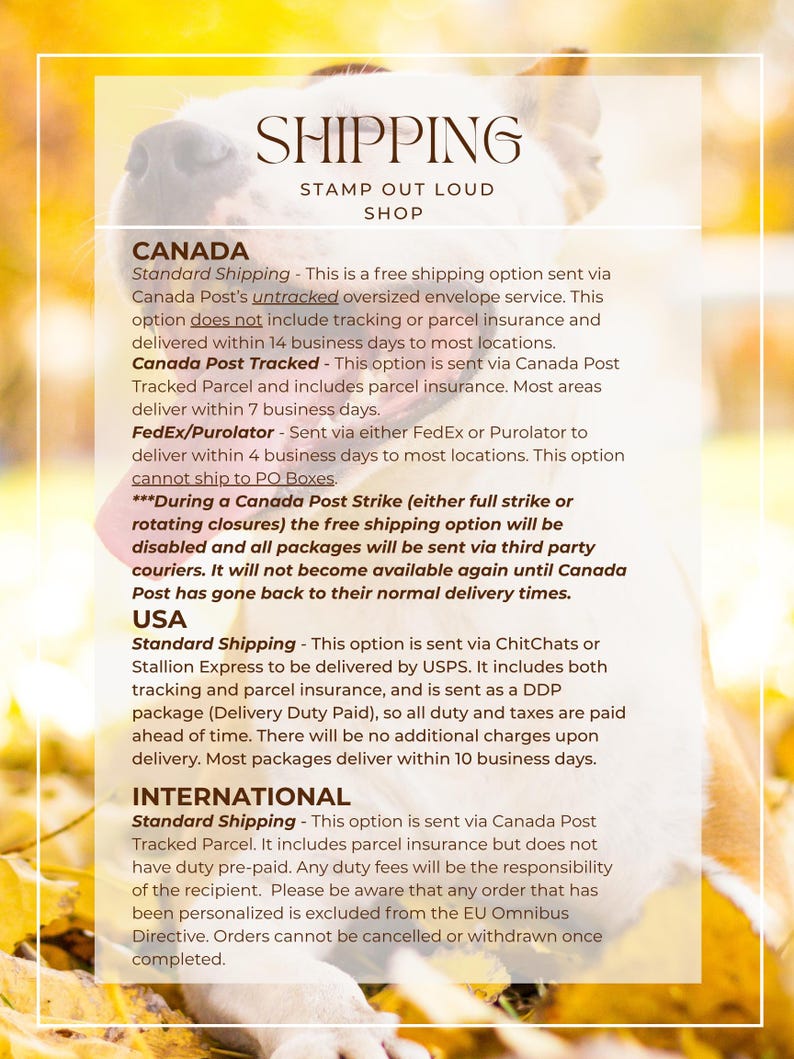 May include: A white rectangular informational sign with dark brown text titled SHIPPING STAMP OUT LOUD SHOP. The text details shipping policies for Canada, USA, and International orders, including information on carriers, delivery times, and tracking.