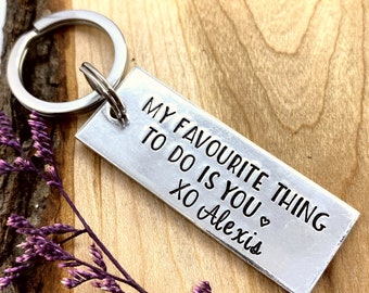 My favorite thing to do is you, my favourite, Funny Keychain, Personalized, Fathers Day, Anniversary Gift, Gift for, Dad, Husband, Him