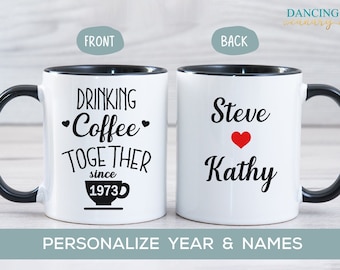 Drinking Coffee Together Since Couple Name Mug, Personalized Wedding Anniversary Gift for Parents, Custom Husband, Wife Anniversary Cup