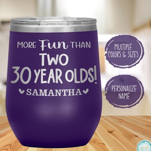 60th Birthday Gift for Women Wine Cup, More Fun Than Two 30 Years Olds Tumbler, Funny Custom Name Cup, Mom, Best Friend, Sister Bday Present