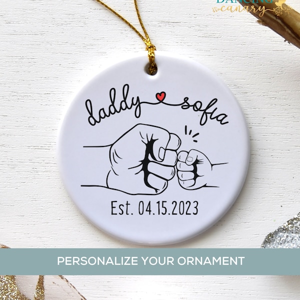 New Dad Gift from Baby Daddy Fist Bump Christmas Ornament Personalized Baby Est 2023 2024 Holiday New Dad Ornament from Wife Husband Present
