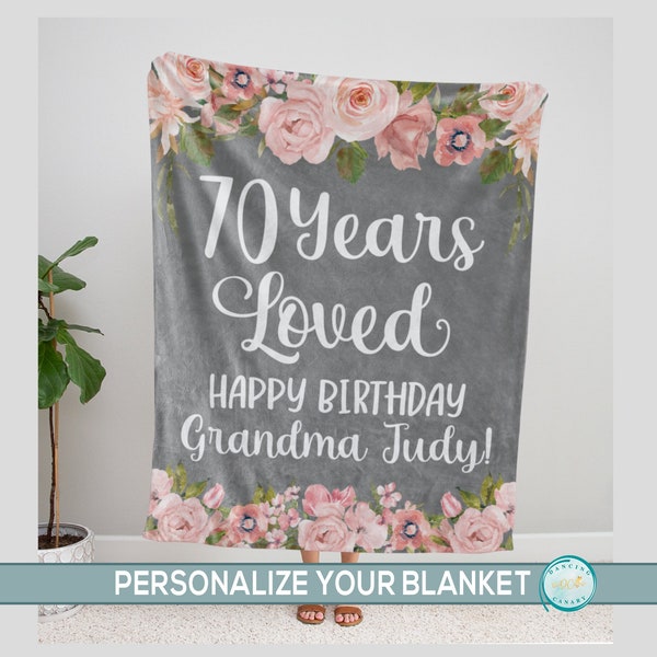 Personalized 70th Birthday Gift for Women, 70 Years Loved Blanket, Bday Present for Grandma, Aunt, Mom Mother in law, Grandmother Throw