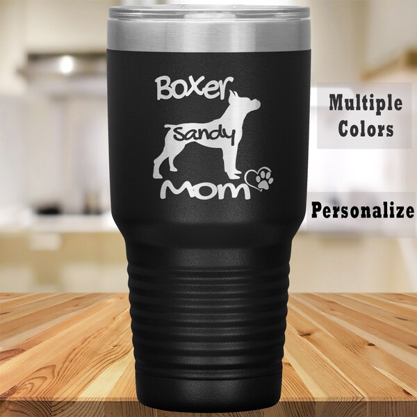 Boxer Mom Personalized Gift Custom Boxer Tumbler Dog Lover Laser Engraved Travel Mug