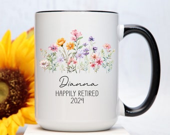 Retirement Gift Idea for Women Personalized Coworker Happily Retired 2024 Wildflower Mug Retiree Mom Sister Friend Celebration Floral Cup