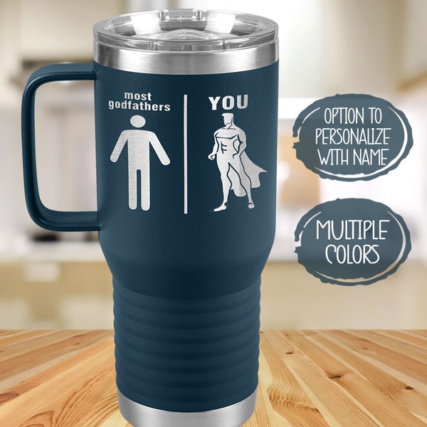 Funny Godfather Gift from Goddaughter Godson, Most Godfathers vs You Coffee Tumbler, Custom Father's Day Cup, Travel Mug for Men