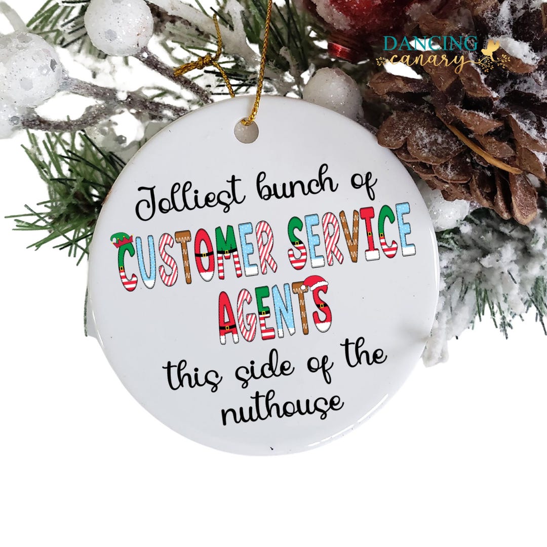 Customer Service Agent Christmas Ornament Call Center Team Appreciation