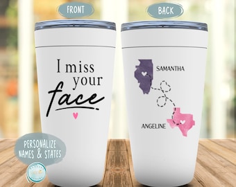 Personalized Long Distance Gift for Women, I Miss Your Face Best Friend Tumbler, Birthday, Galentine Gift for Sister, Cousin Bestie Cup