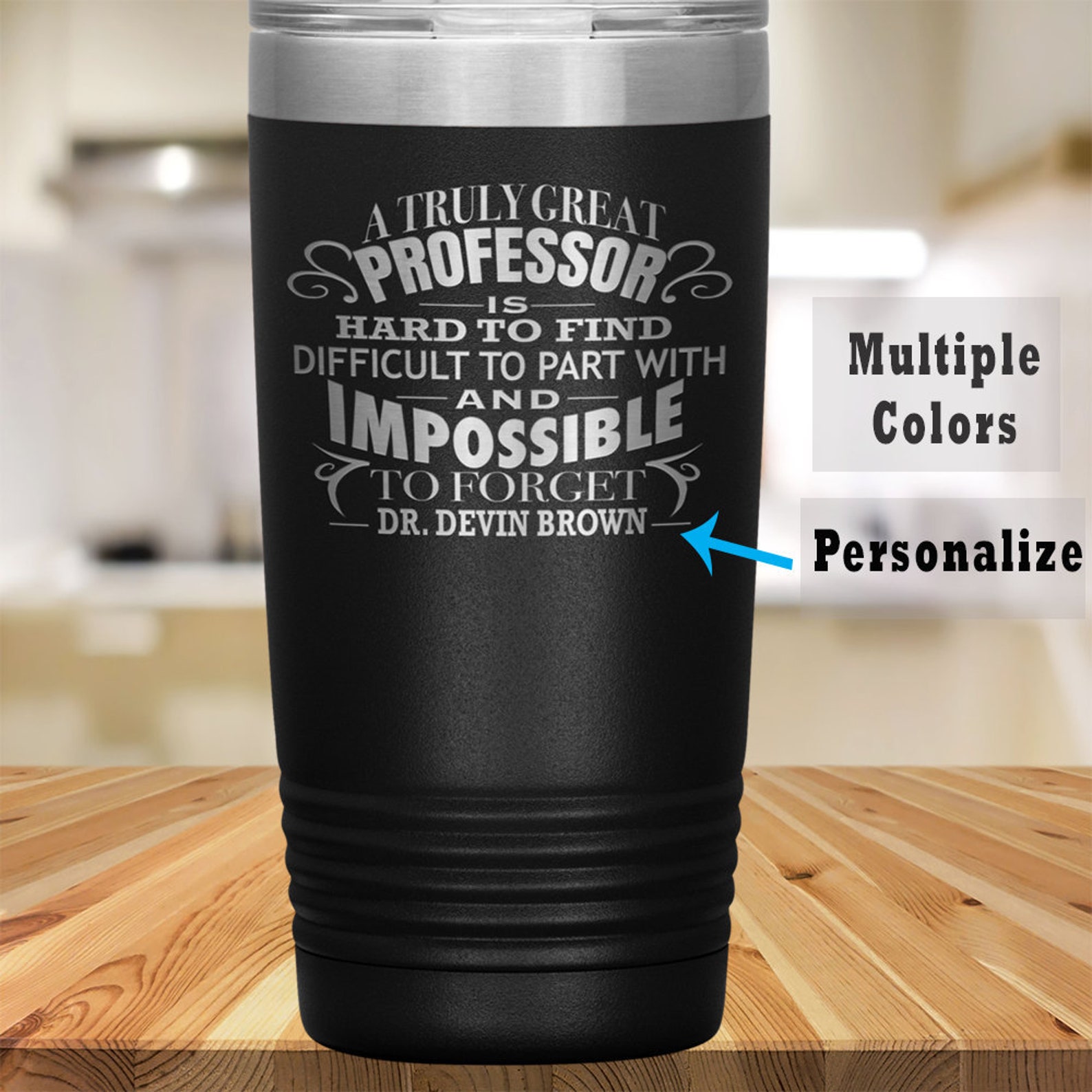 Truly Great Professor Tumbler Personalized Gift for