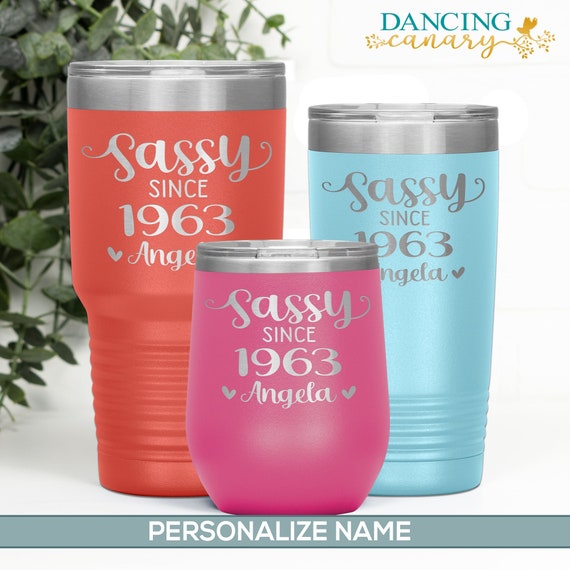 Sassy Since 1963 Wine Tumbler, Funny 60th Birthday Party Gift for Women,  Custom Name Cup for 60 Years Old Mom, Sister, Best Friend 