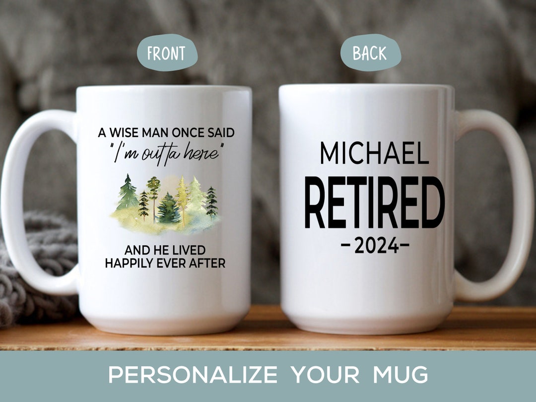 Coworker Retirement Gift for Men Funny Retired Mug 2024 Personalized