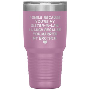 Sister in law Christmas Gift. Sister-in-Law Wine Tumbler, Funny Wine Glass Birthday Present, Best Sister in Law image 4