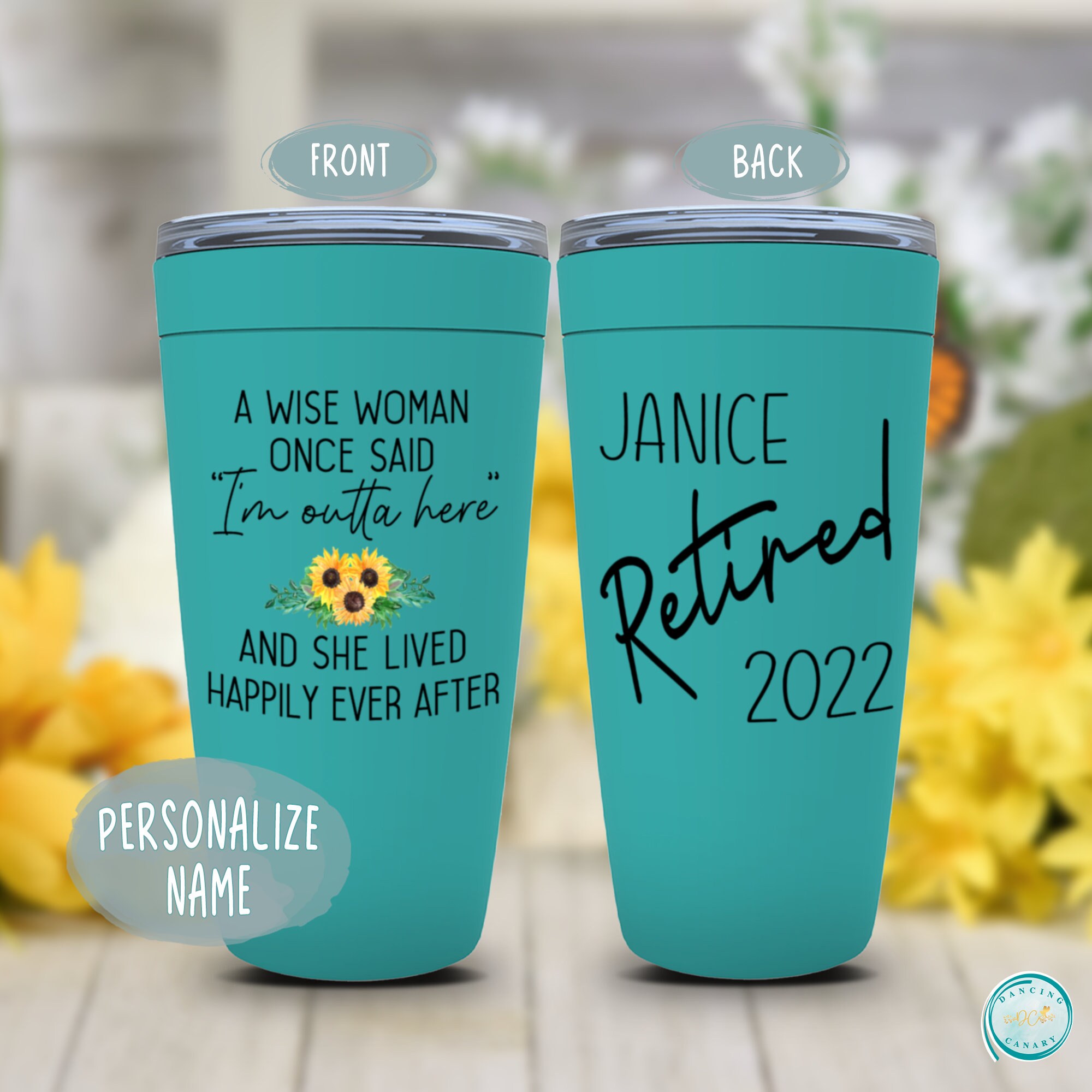 A Wise Woman Said Tumbler Personalized Retirement Gift for Etsy